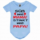 Babystrampler blau Süß wie Mama stinkt wie Papa